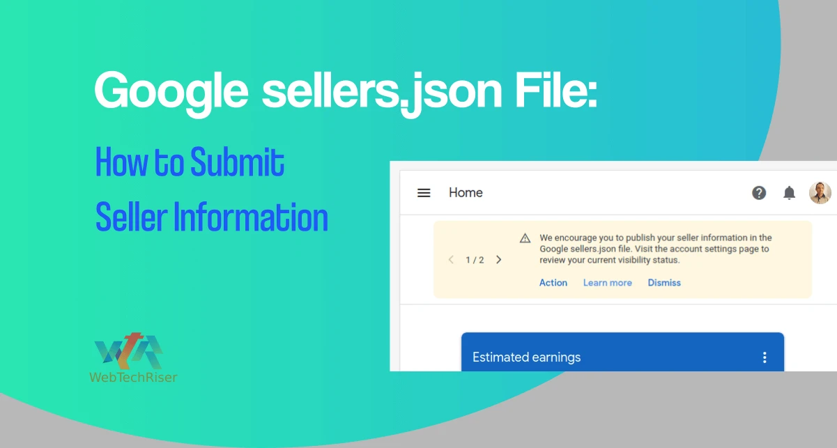 Google sellers.json File: How to Submit Seller Information