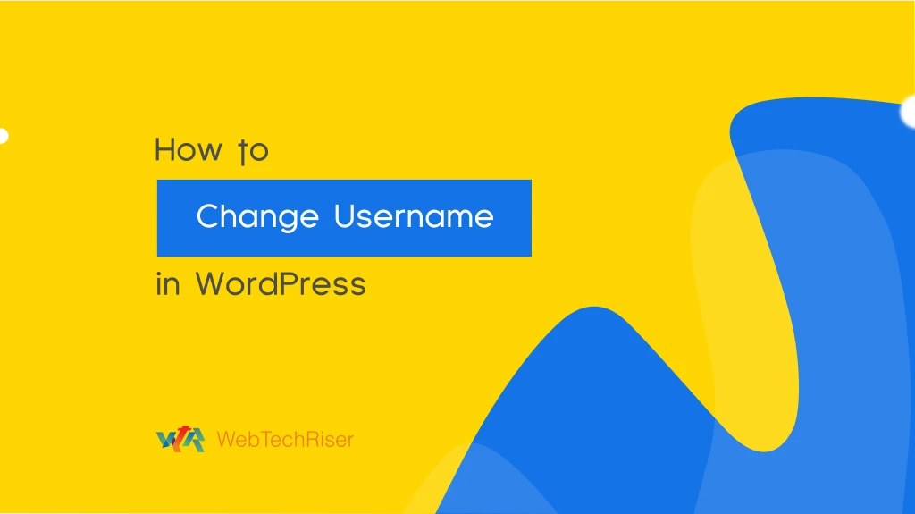 How to change username in WordPress