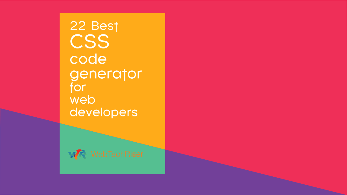 22 Best CSS Code Generator for Web Developers 
